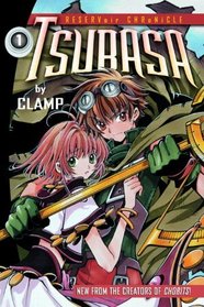 Tsubasa: Reservoir Chronicle, 1 (Turtleback School & Library Binding Edition) (Reservoir Chronicles Tsubasa (Prebound))