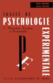 Trait de psychologie exprimentale, tome 5, 3e dition