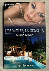 La reina de hielo (LOS WOLFE LA DINASTIA) (Spanish Edition)