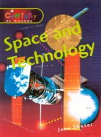Space and Technology (Century of Change)
