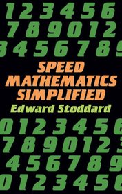 Speed Mathematics Simplified (Dover Science Books)