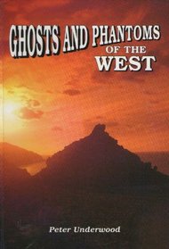Ghosts and Phantoms of the West