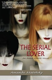 The Serial Lover (Annie March, Bk 2)