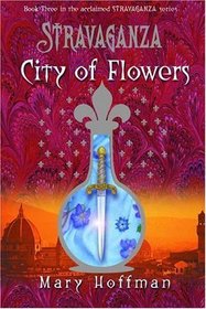 Stravaganza: City of Flowers (Stravaganza)