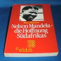 Nelson Mandela - Die Hoffnung Sdafrikas [In German Language]
