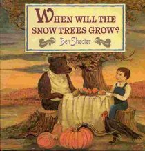 When Will the Snow Trees Grow?