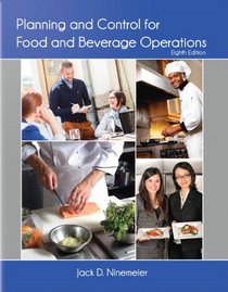 Planning and Control for Food and Beverage Operations (AHLEI) (8th Edition)