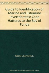Guide to Identification of Marine and Estuarine Invertebrates: Cape Hatteras to the Bay of Fundy