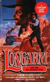 Longarm and the San Joaquin War (Longarm Giant, No 12)