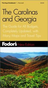 Fodor's Carolinas and Georgia, 14th Edition: The Guide for All Budgets, Completely Updated, with Many Maps and Travel Tips (Fodor's Gold Guides)