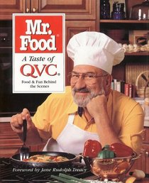 Mr. Food: A Taste of QVC: Food  Fun Behind the Scenes