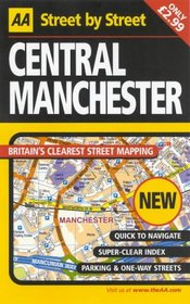 AA Street by Street: Central Manchester (AA Street by Street)
