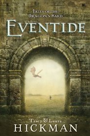 Tales of the Dragon's Bard, Book 1: Eventide