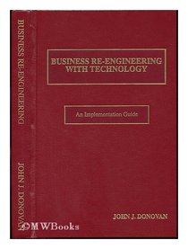 Business Re-Engineering with Technology
