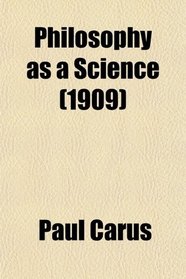 Philosophy as a Science (1909)