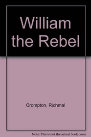 William - the Rebel