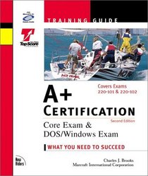 A+ Certification Training Guide, Second Edition (OTHER NEW RIDERS)