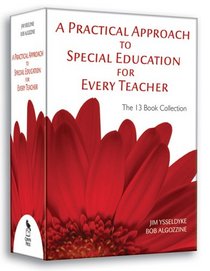 A Practical Approach to Special Education for Every Teacher: The 13 Book Collection