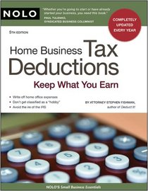 HOME BUSINESS TAX DEDUCTIONS: Keep What You Earn