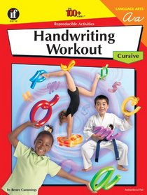 The 100+ Series Handwriting Workout: Cursive (Handwriting Workout Series)