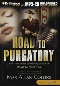 Road to Purgatory (Road to Perdition, Bk 3) (Audio MP3 CD) (Unabridged)