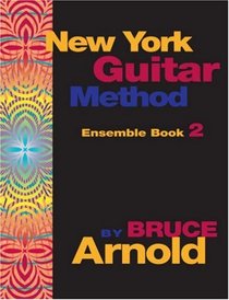 New York Guitar Method Ensemble Book 2