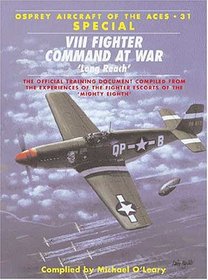 Long Reach VIII Fighter Command at War (Osprey Aircraft of the Aces No 31)