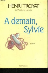 A demain, Sylvie: Roman (French Edition)