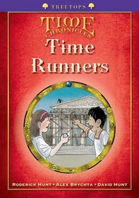 Oxford Reading Tree: Stage 11+: TreeTops Time Chronicles: Time Runners