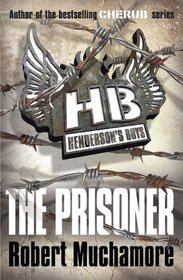 The Prisoner (Henderson's Boys, Bk 5)