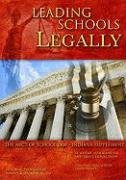 Leading Schools Legally: The ABC's of School Law: Indiana Supplement