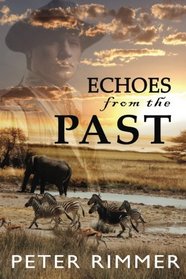 Echoes from the Past (The Brigandshaw Chronicles) (Volume 1)