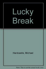Lucky Break