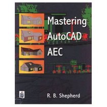 Mastering Autocad Aec