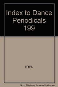 Index to Dance Periodicals: 1993 : Dance Collection the New York Public Library for the Performing Arts