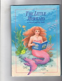 The Little Mermaid: A Classic Pop-Up Book