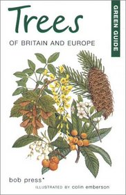 Green Guide Trees of Britain and Europe (Green Guides)