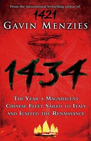 1434 The Year a Magnificent Chinese Fleet Sailed to Italy and Ignited the Renaissance