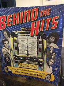 Behind the Hits/Inside Stories of Classic Pop and Rock and Roll