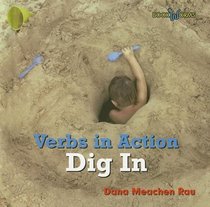 Dig In (Bookworms. Verbs in Action.)