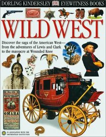 Eyewitness: Wild West