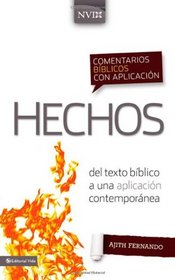 Hechos: Del texto bblico a una aplicacin contempornea (Comentarios biblicos con aplicacion NVI) (Spanish Edition)