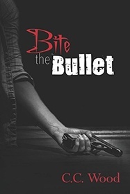 Bite the Bullet (Bitten) (Volume 5)