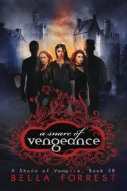 A Shade of Vampire 58: A Snare of Vengeance (Volume 58)