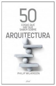 50 Cosas Sobre Arquitectura