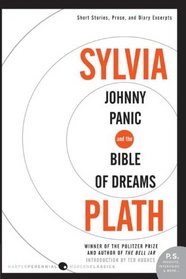 Johnny Panic and the Bible of Dreams: Short Stories, Prose, and Diary Excerpts (P.S.)
