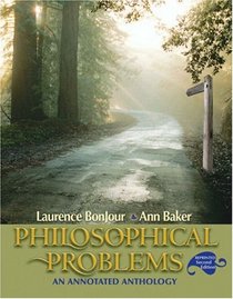 Philosophical Problems: An Annotated Anthology, Reprint (2nd Edition)