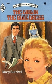 The Girl in the Blue Dress (Harlequin Romance, No 1947)