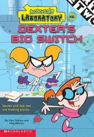 Dexter's Lab Chapter Book #6 (Dexter's Lab, Chapter Book)