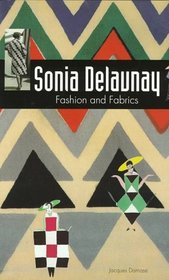 Sonia Delaunay: Fashion and Fabrics